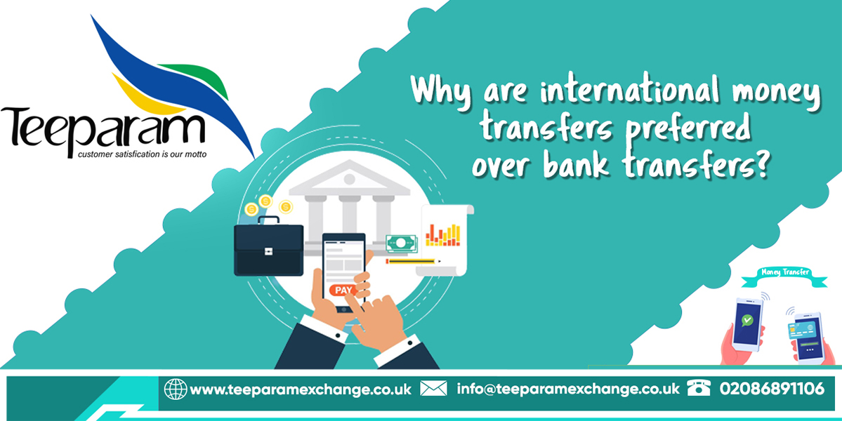 Why are international money transfers preferred over bank transfers