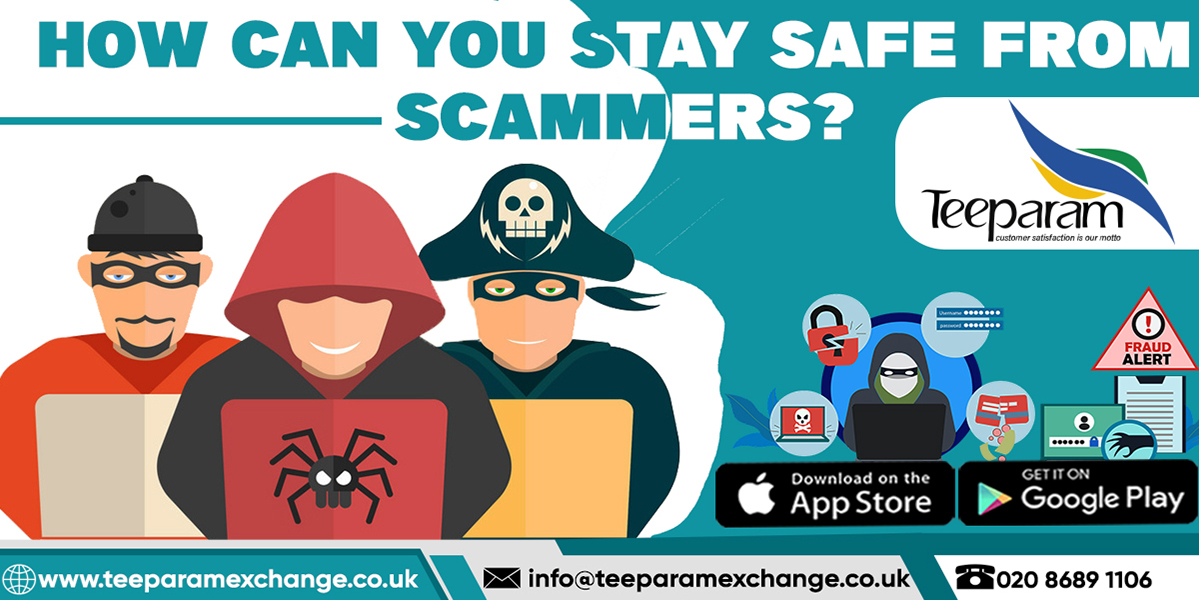 How can you stay safe from Scammers?