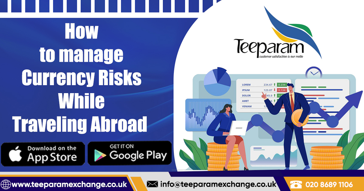 How to manage Currency Risks While Traveling Abroad?