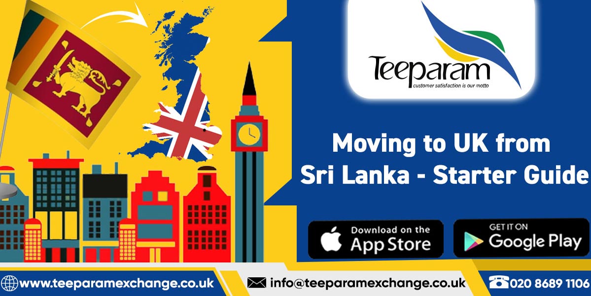 Moving to UK from Sri Lanka - Starter Guide