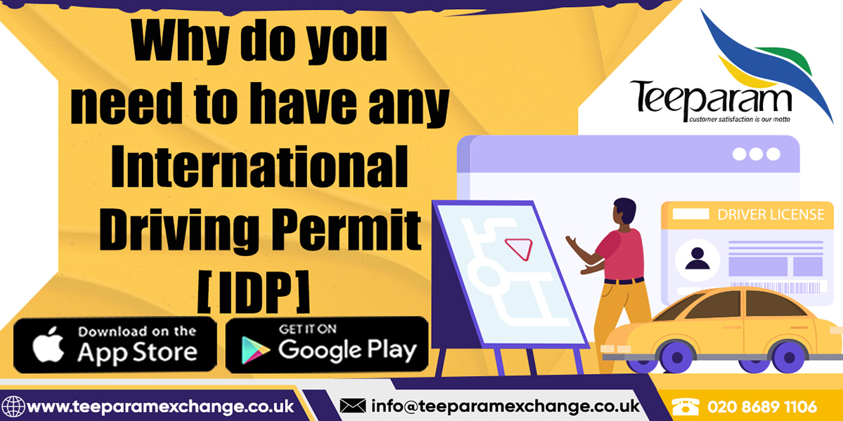 Why do you need to have an International Driving Permit (IDP)?